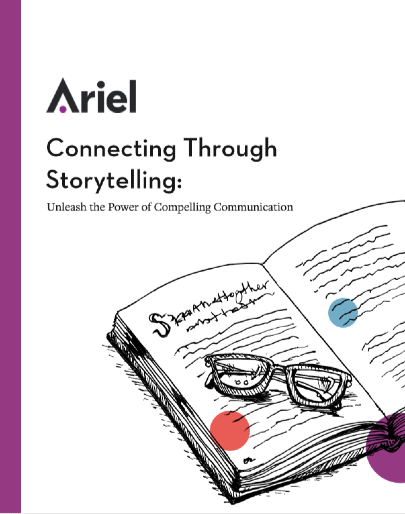  Connecting Through Storytelling: Powerful and Effective Client Communication 