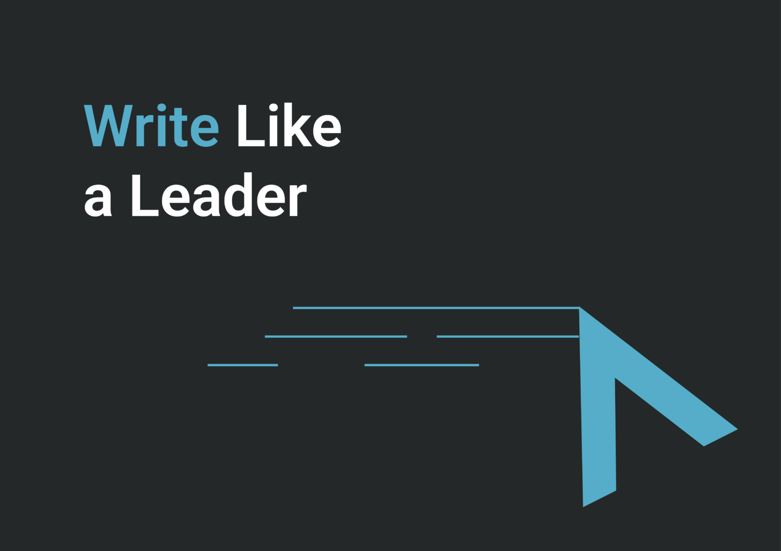 Write Like a Leader