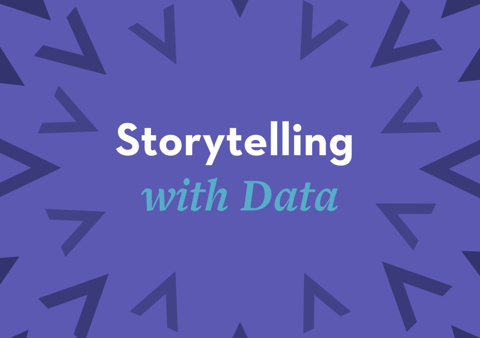 Storytelling with Data